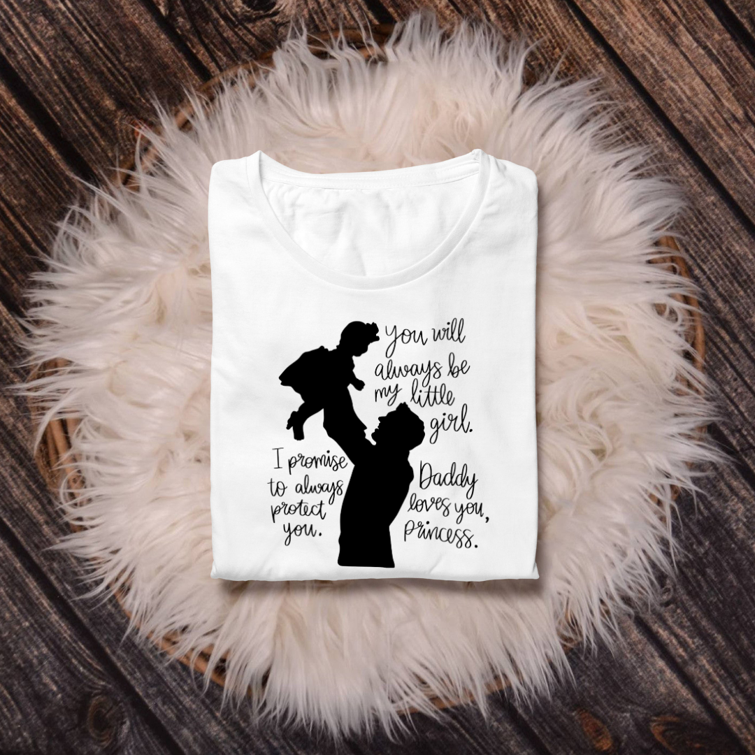 DADDY LOVES YOU PRINCESS - GIRL CHILD SHIRT