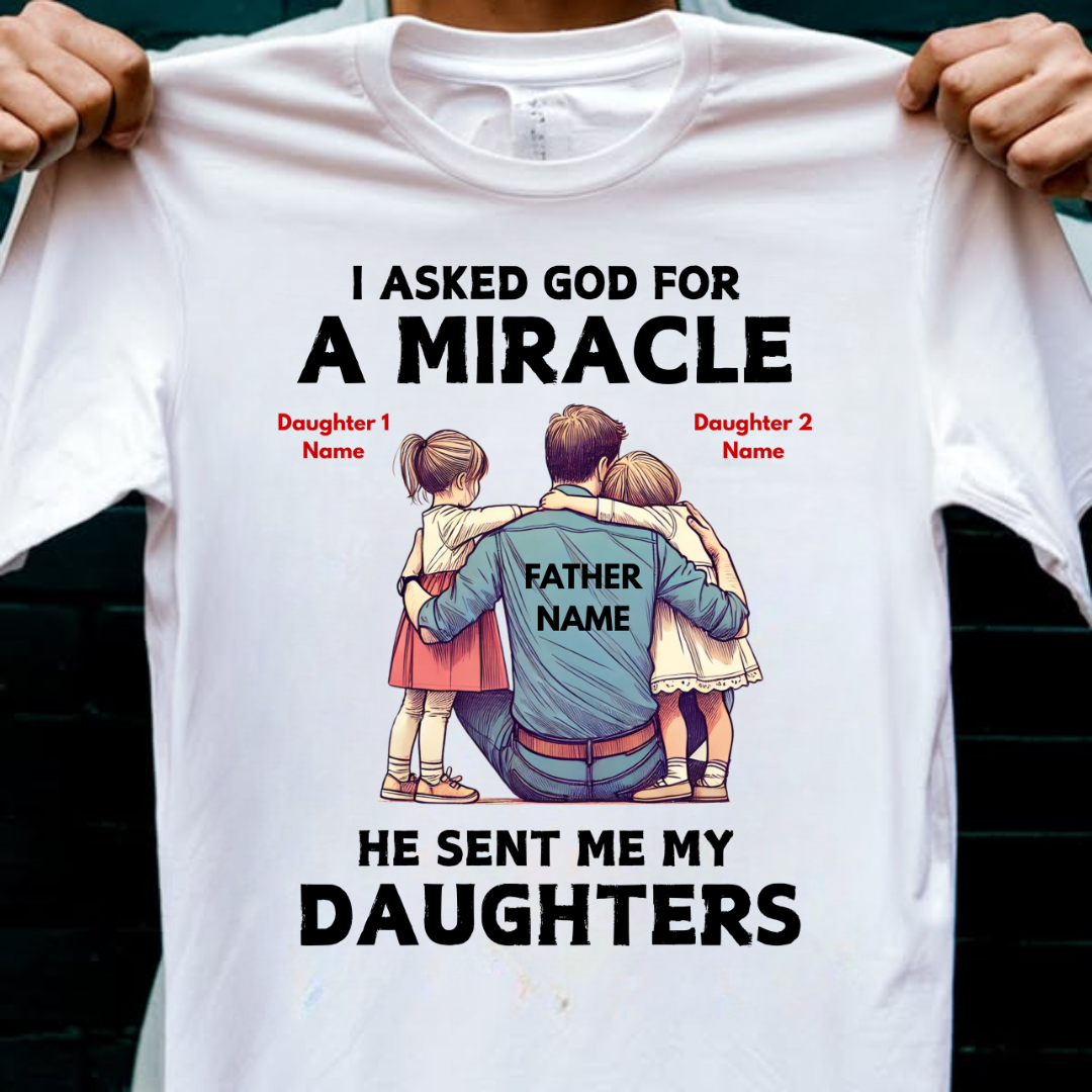 MIRACLE MY DAUGHTERS CUSTOMIZED TEE