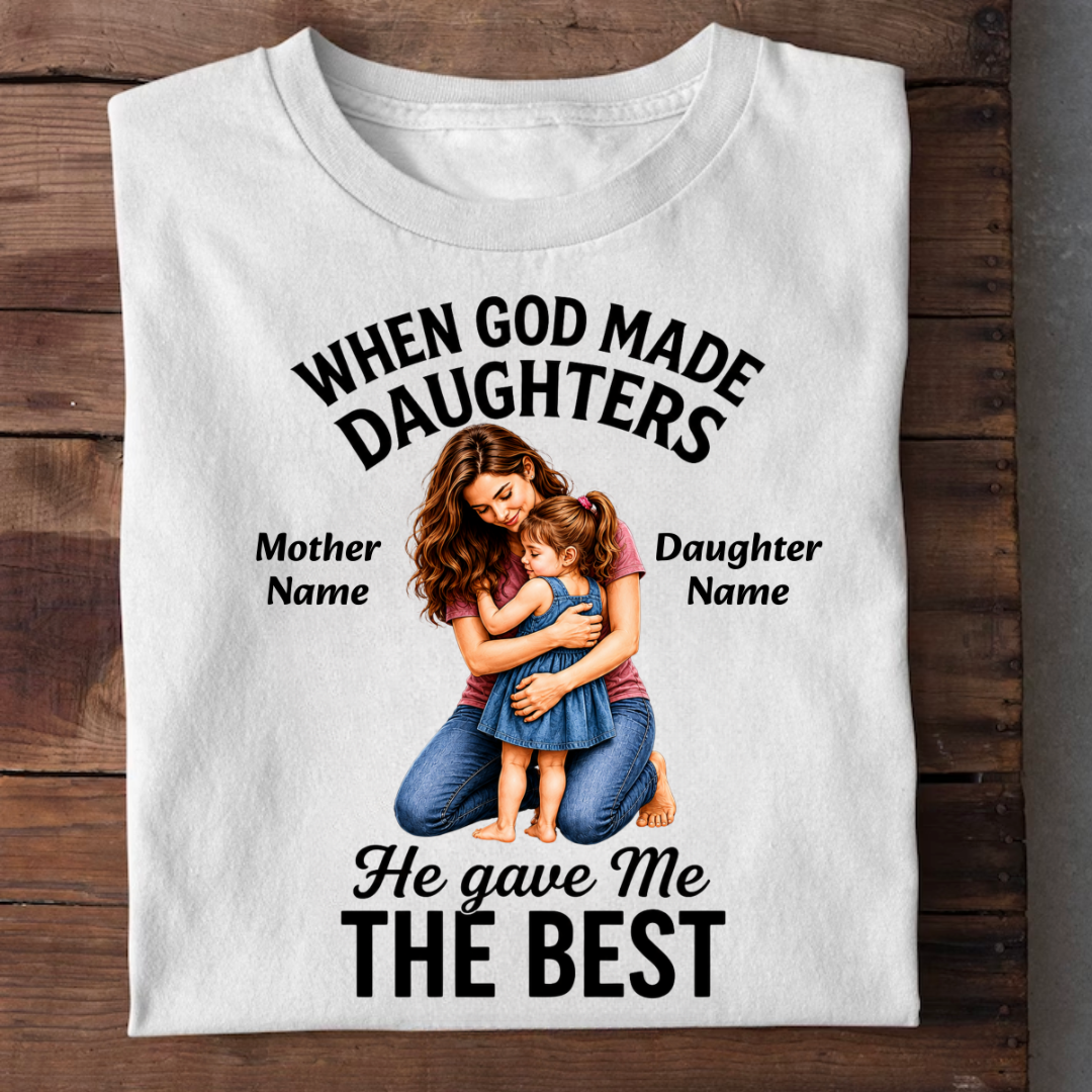 MY BEST DAUGHTER CUSTOMIZED TEE