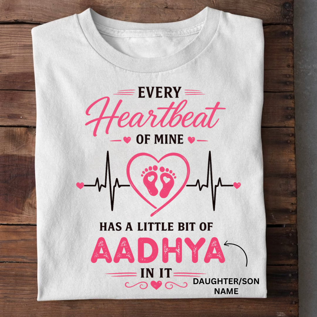 MY HEARTBEAT CUSTOMIZED TEE