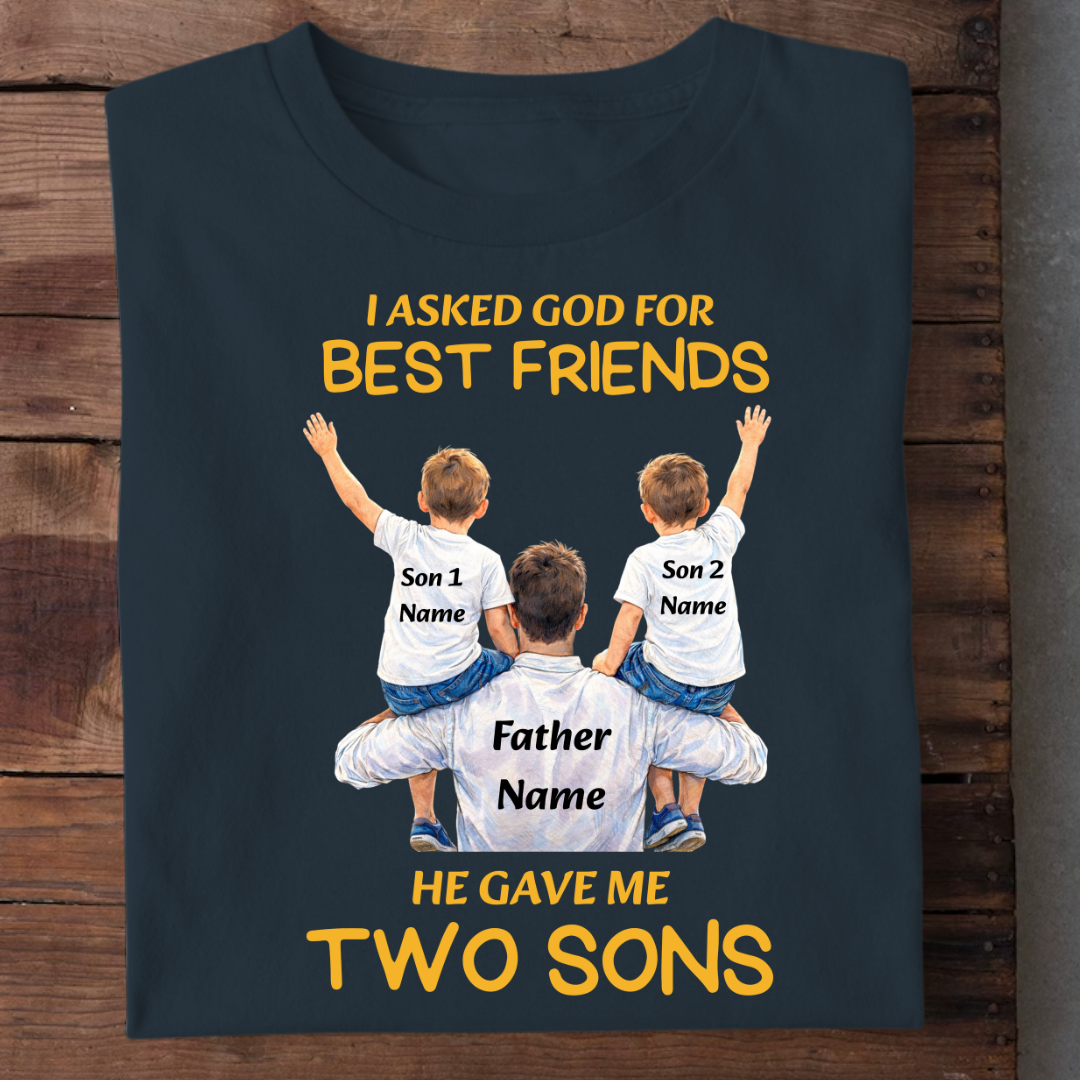 MY SON MY BEST FRIENDS CUSTOMIZED TEE