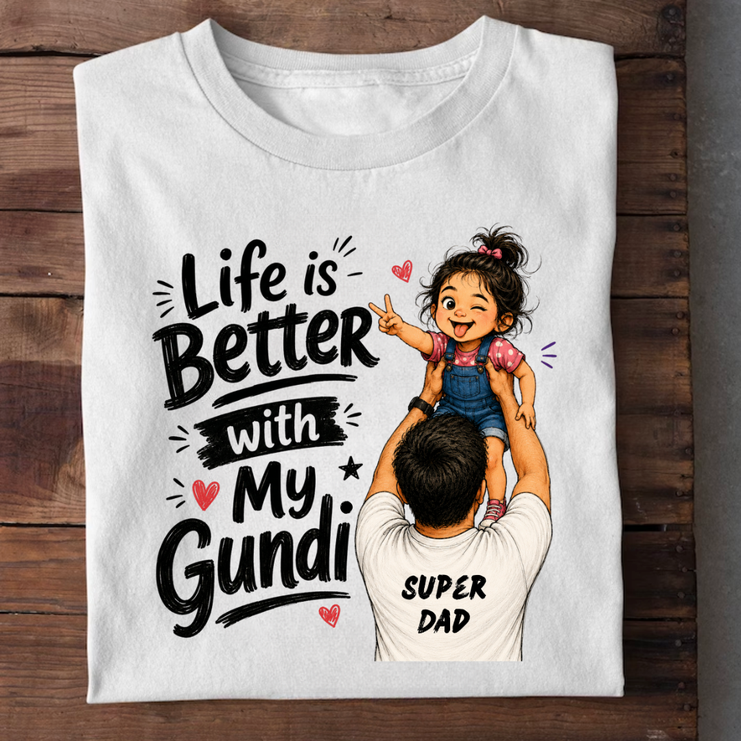 LIFE IS BETTER WITH MY GUNDI