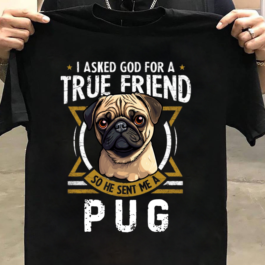 TRUE FRIEND PUG