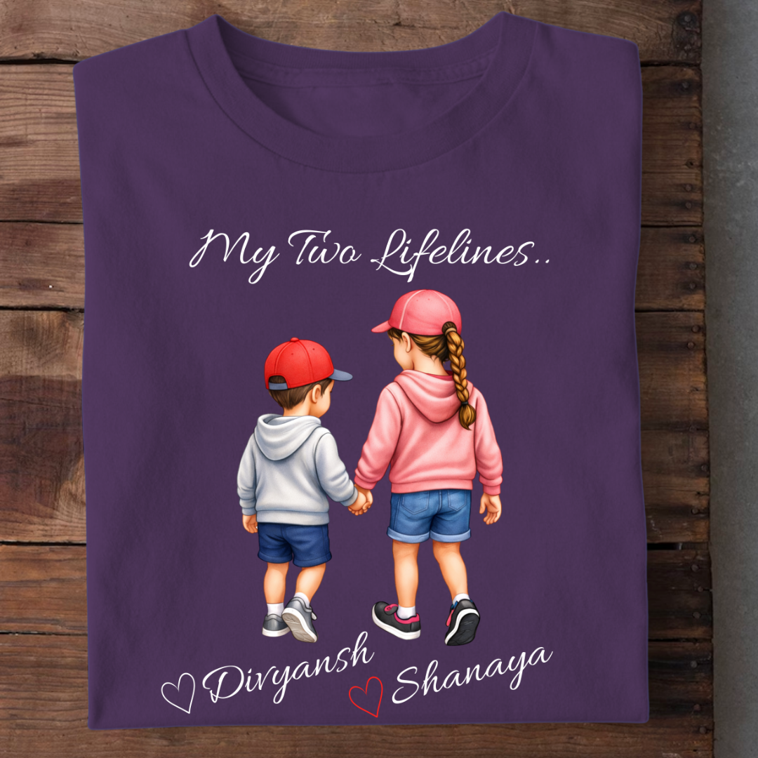 MY TWO LIFELINES CUSTOMIZED TEE