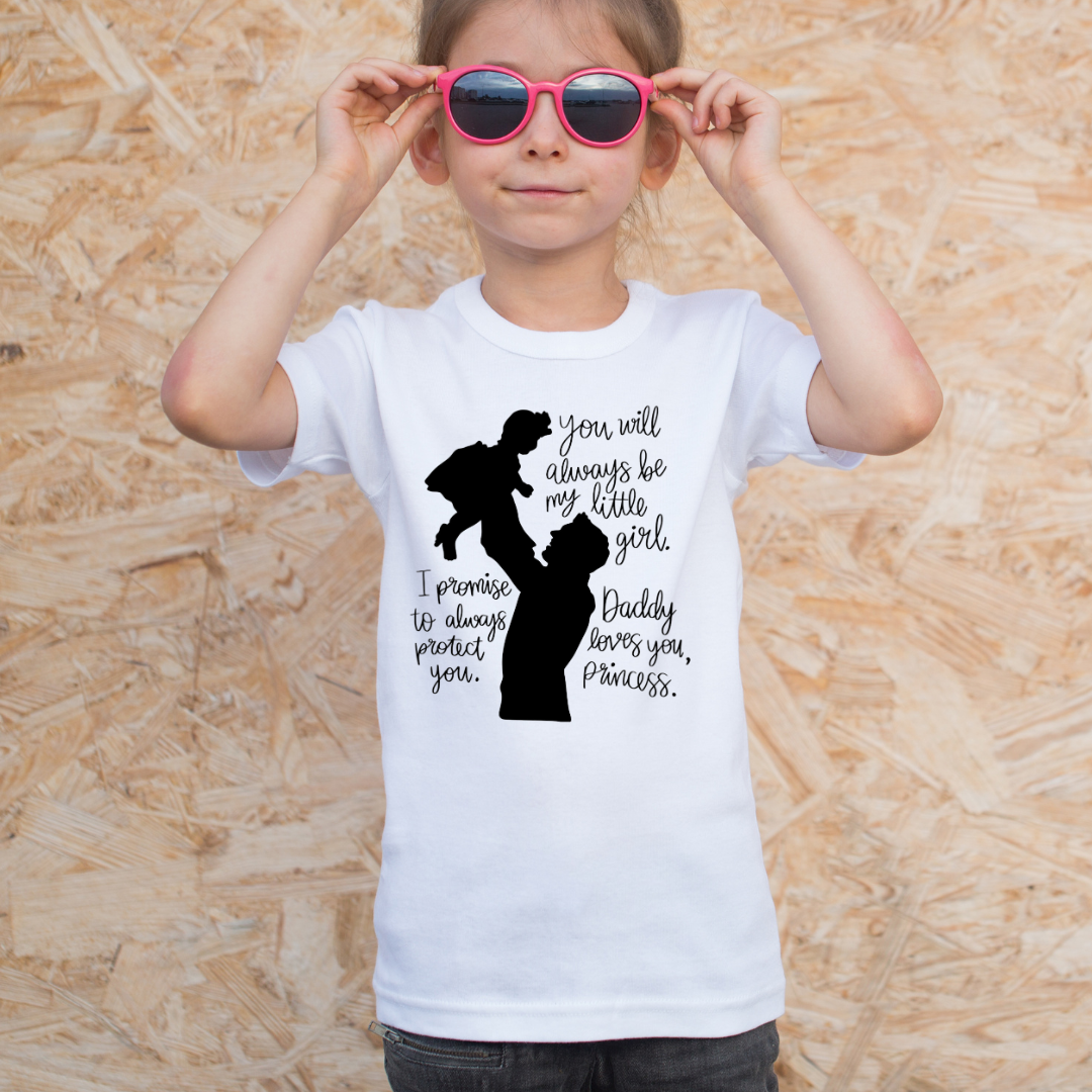 DADDY LOVES YOU PRINCESS - GIRL CHILD SHIRT