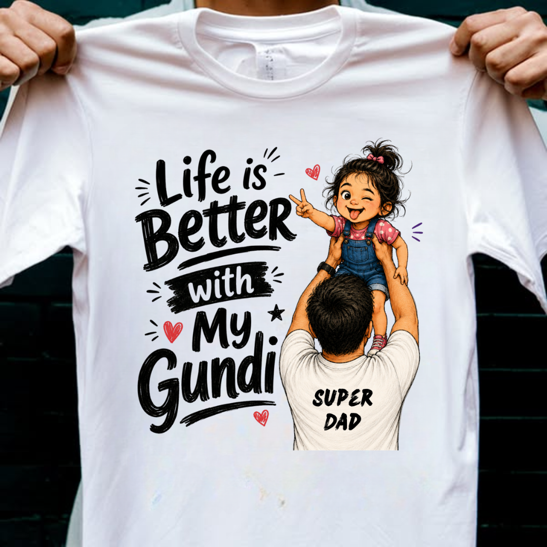 LIFE IS BETTER WITH MY GUNDI