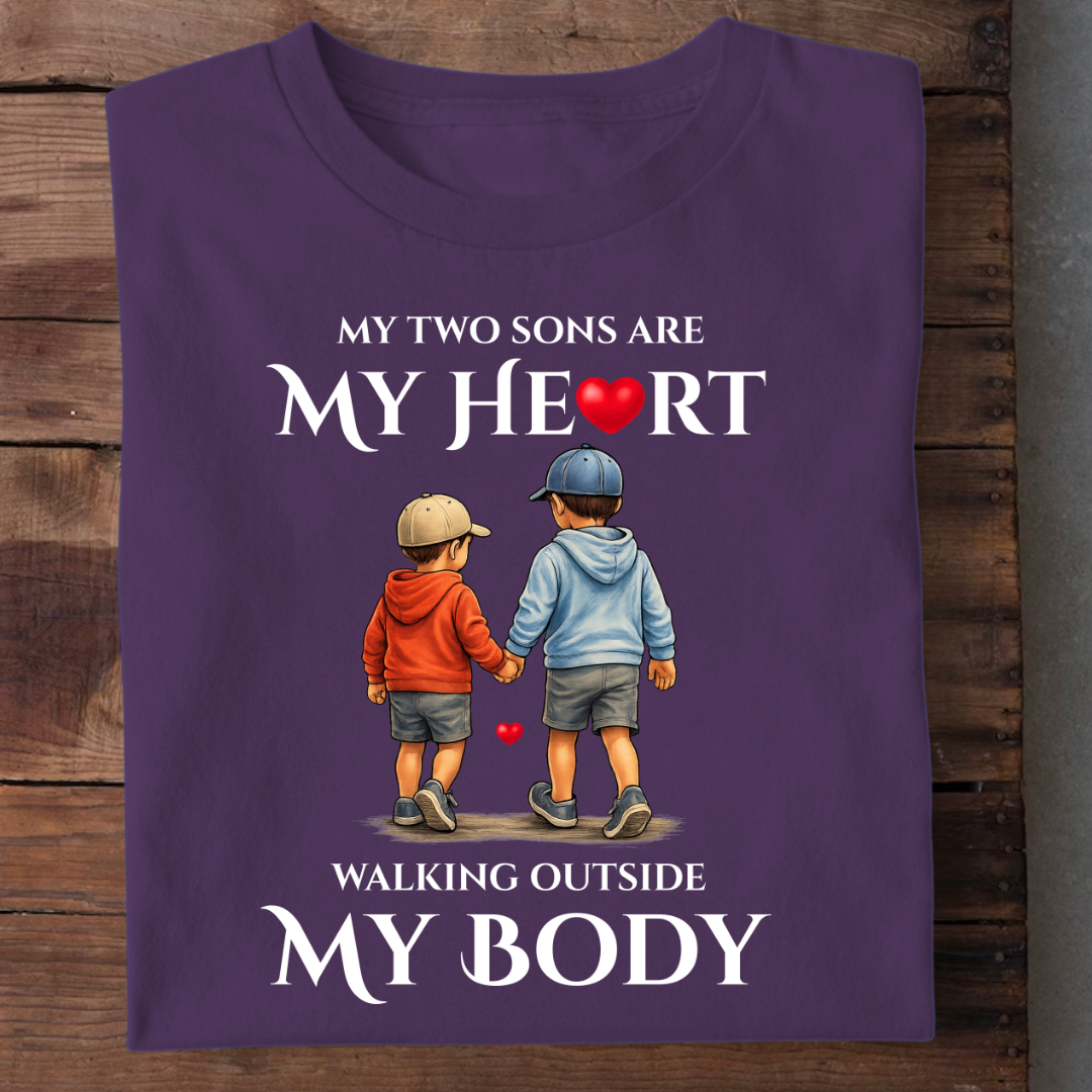 MY TWO SONS MY HEART OUTSIDE