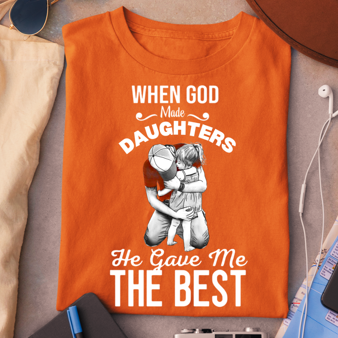 GOD GAVE ME THE BEST DAUGHTER