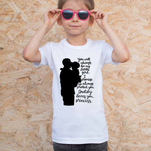 MY LITTLE GIRL - GIRL CHILD SHIRT