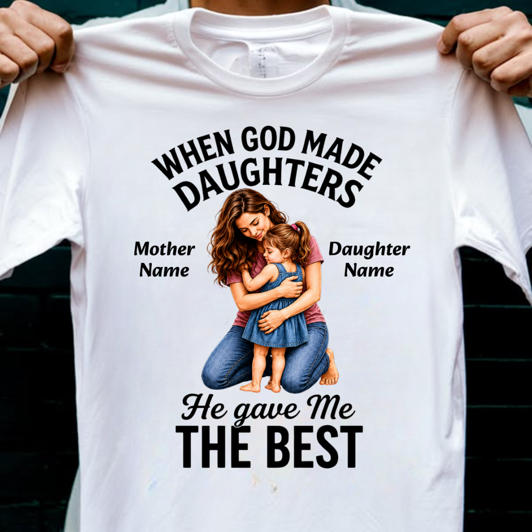 MY BEST DAUGHTER CUSTOMIZED TEE
