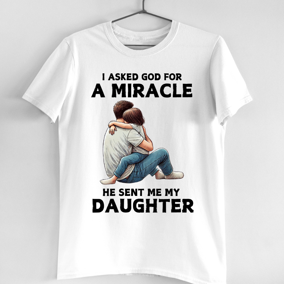MY DAUGHTER IS MY MIRACLE