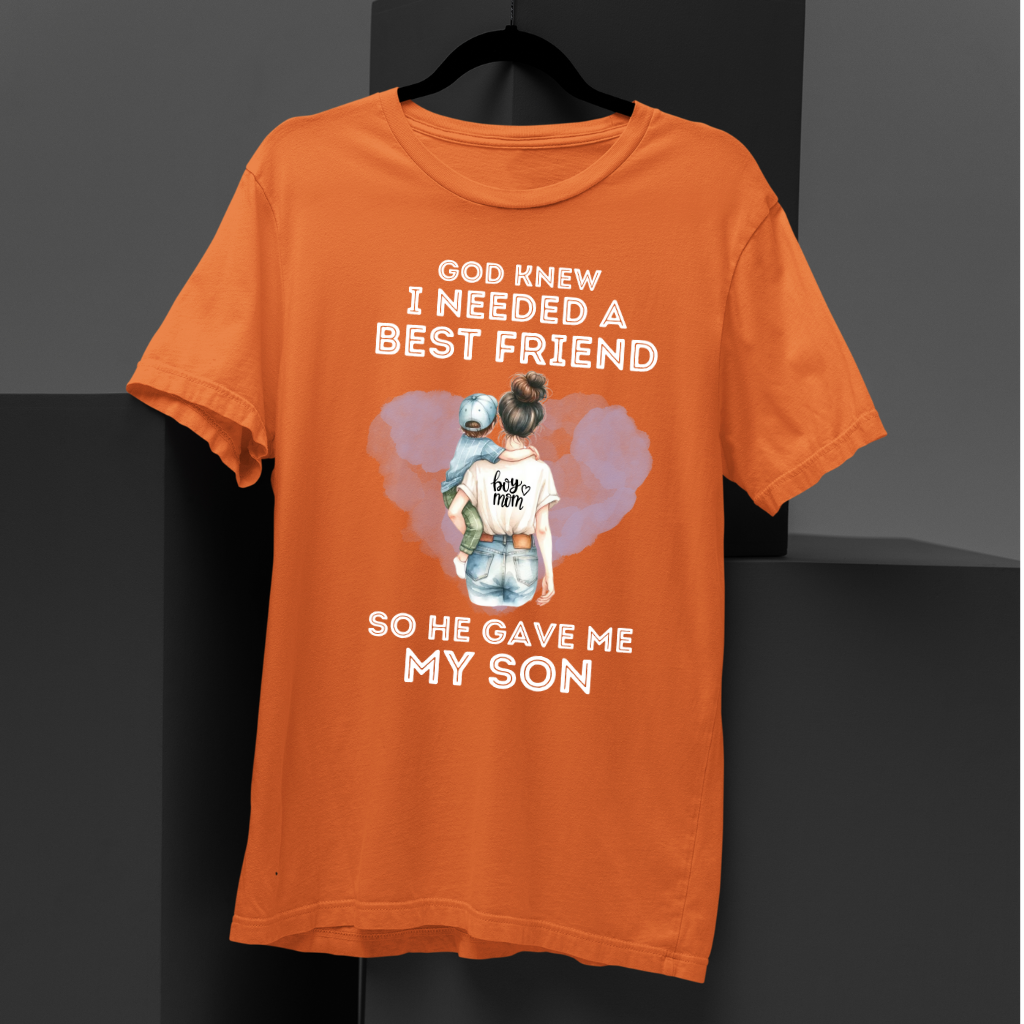 HE GAVE ME MY SON - MOM SHIRT