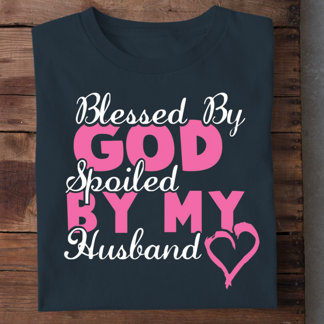 SPOILED BY HUSBAND
