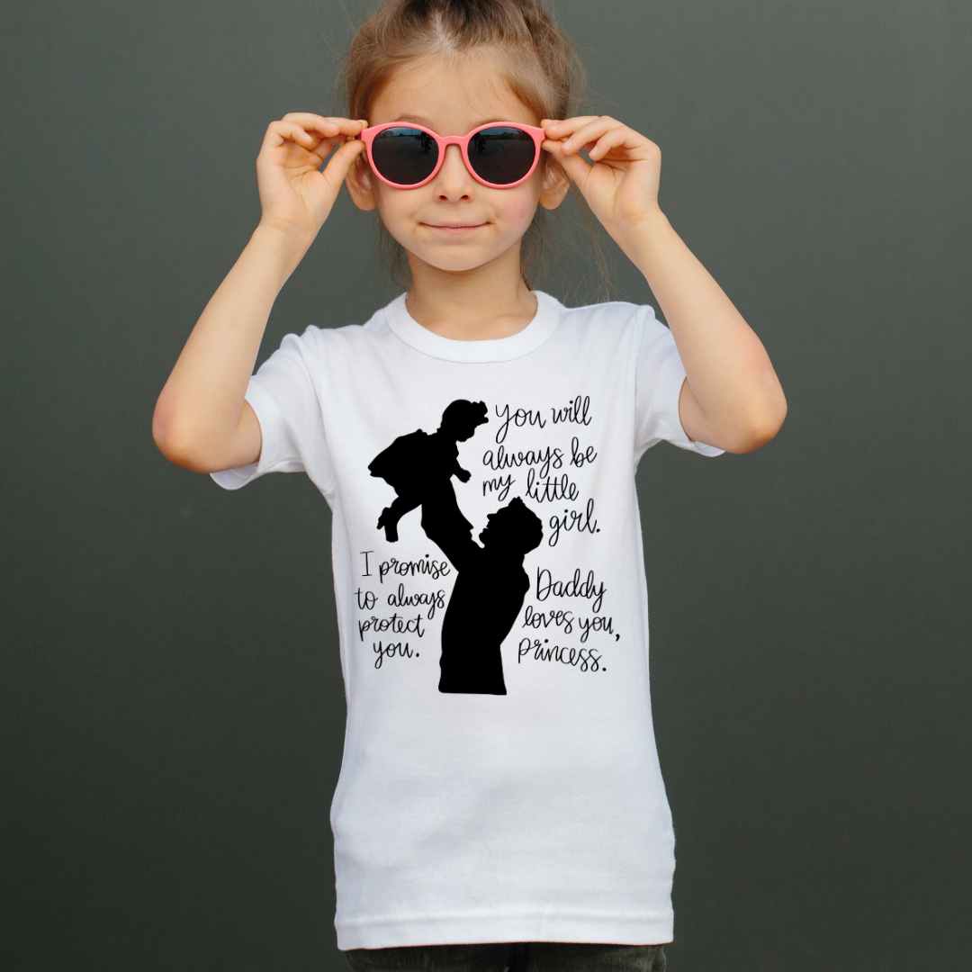 DADDY LOVES YOU PRINCESS - GIRL CHILD SHIRT