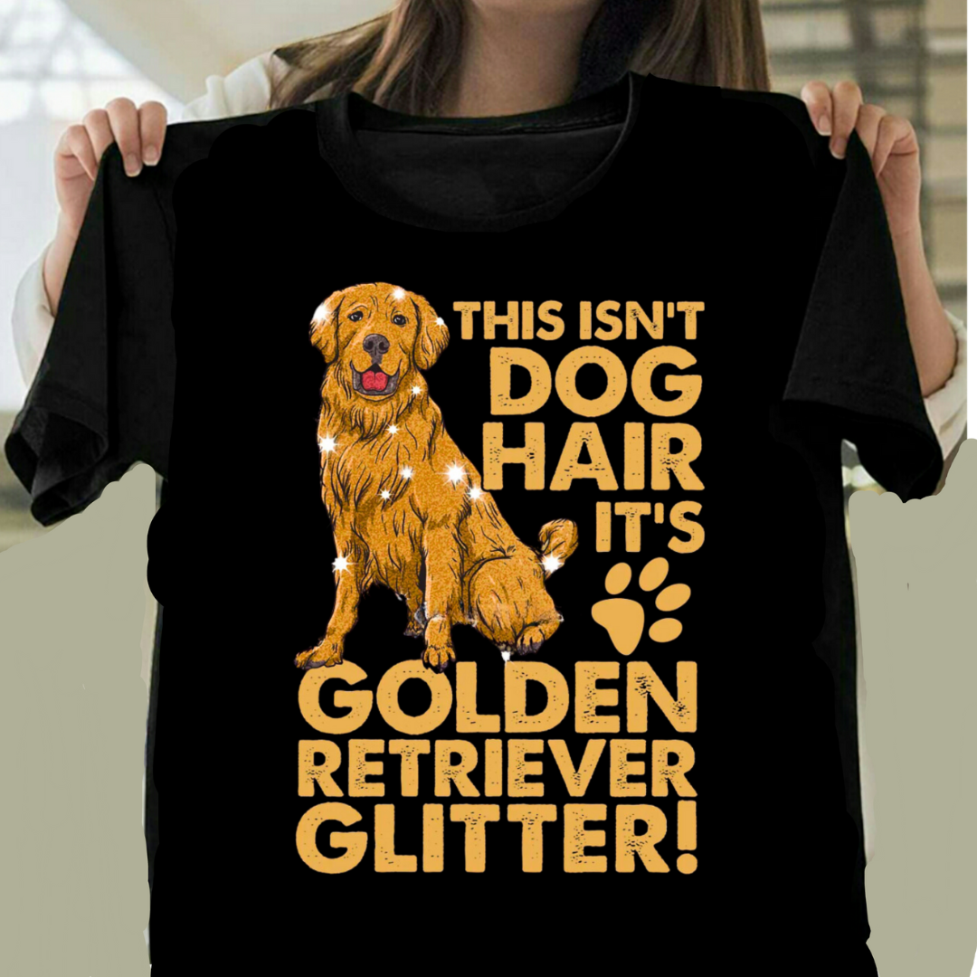 IT'S GOLDEN RETRIEVER GLITTER