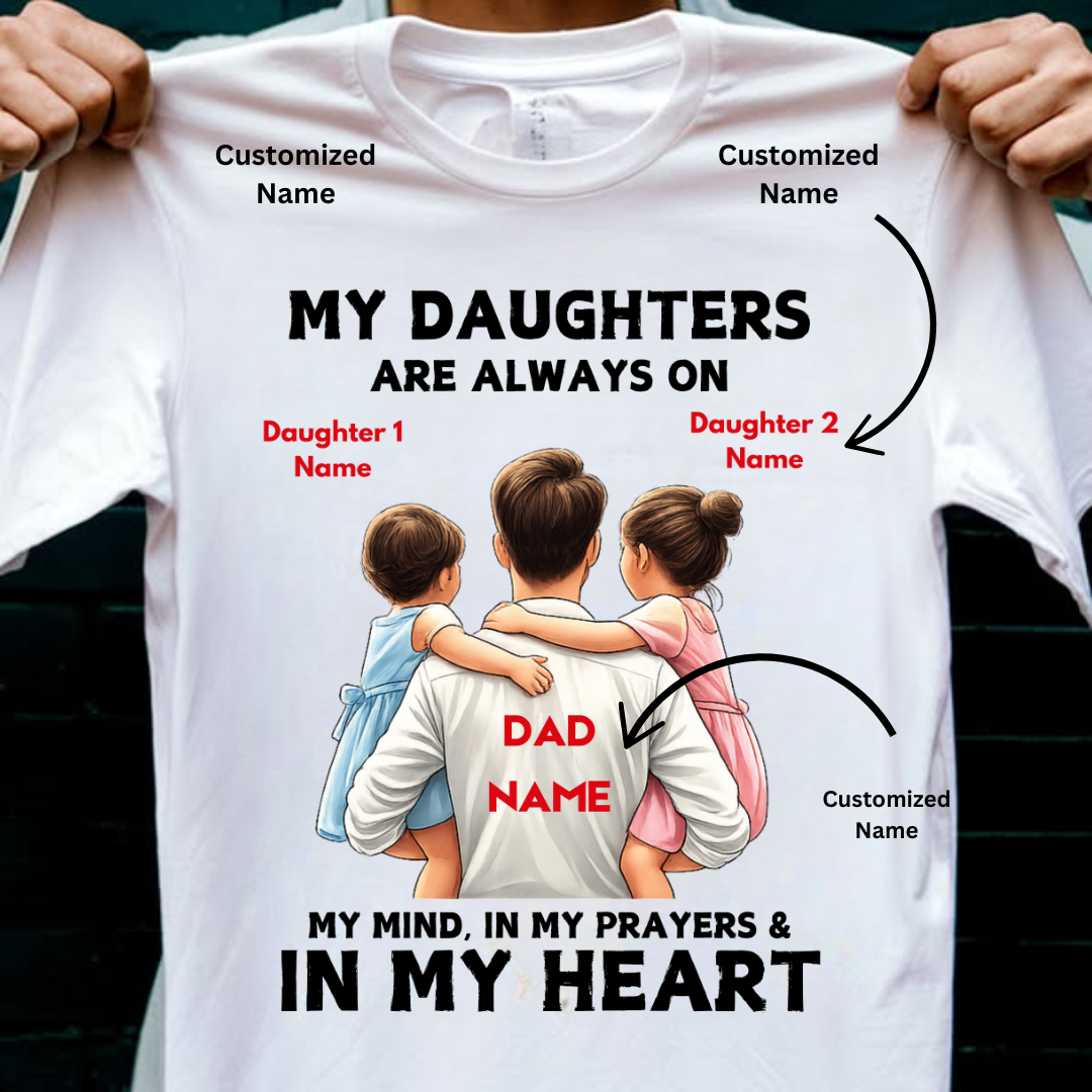 MY DAUGHTERS MY PRAYERS CUSTOMIZED TEE