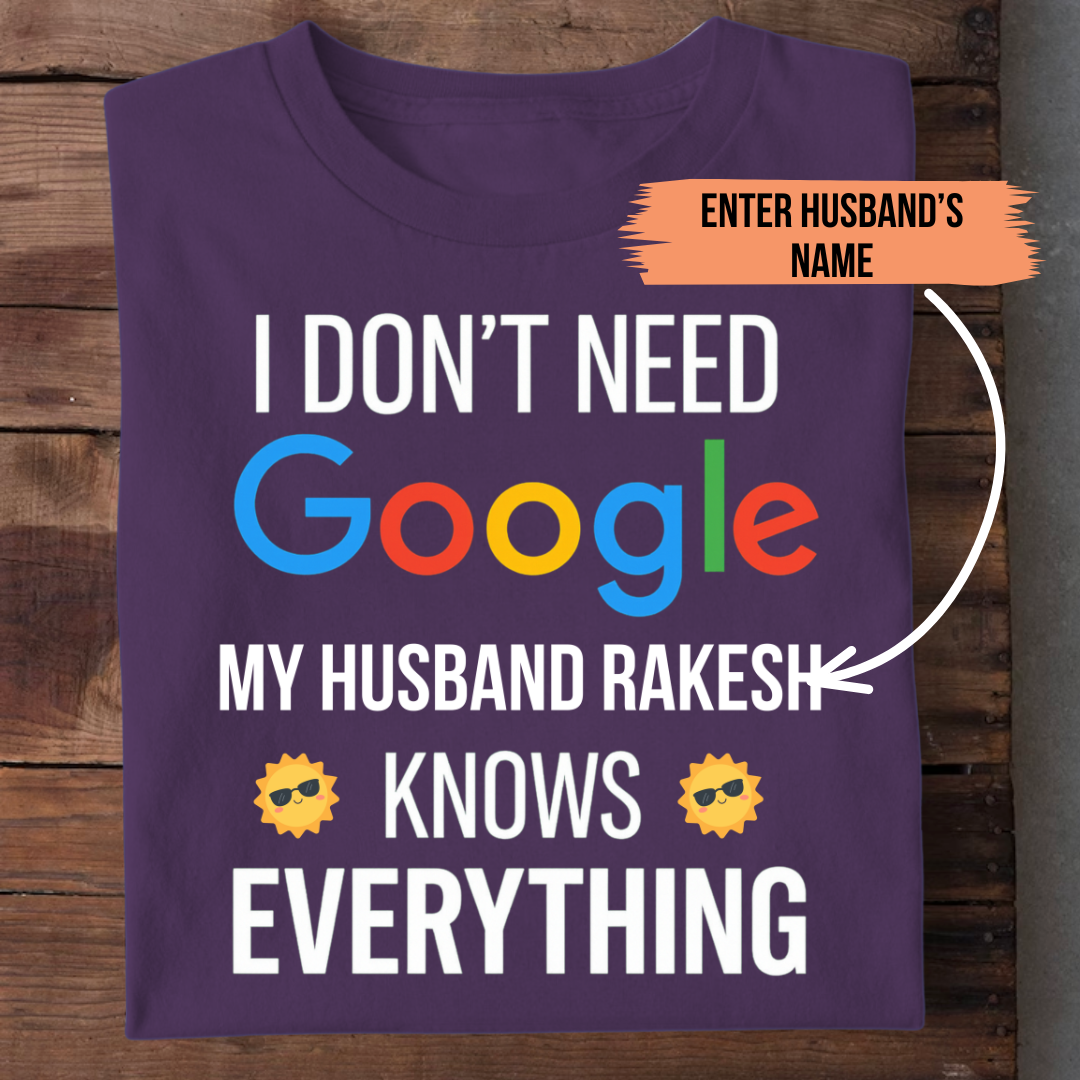 MY HUSBAND KNOWS CUSTOMIZED TEE