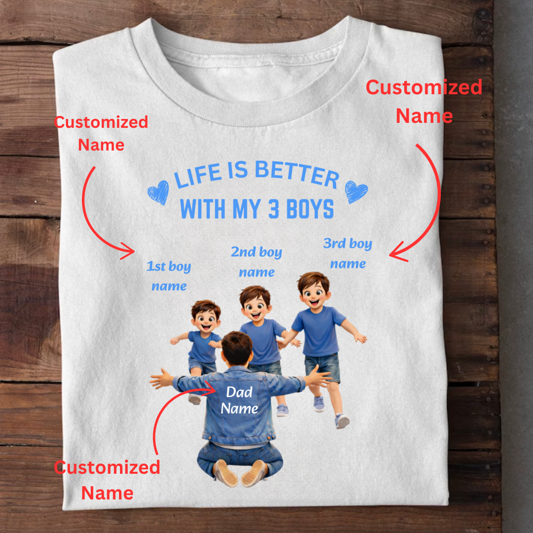 LIFE WITH 3 BOYS CUSTOMIZED TEE