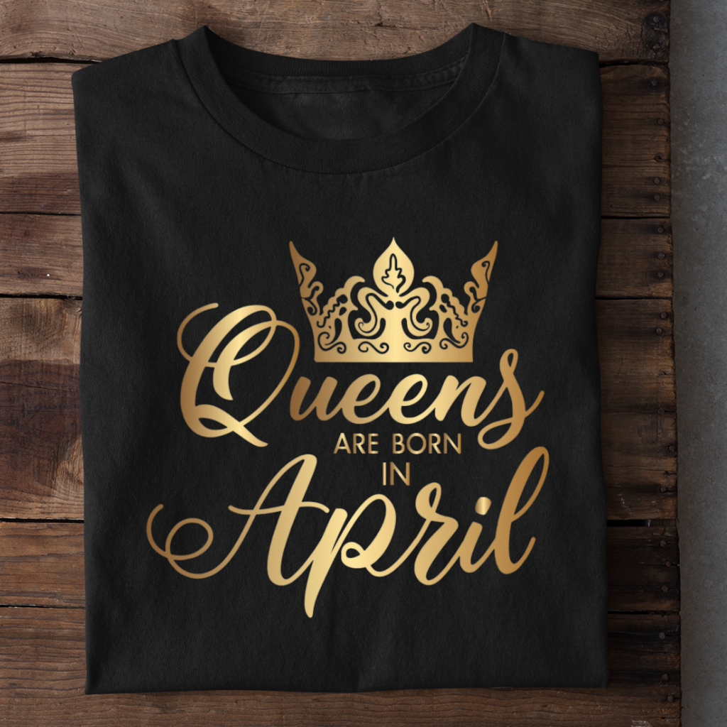 QUEENS BORN IN APRIL