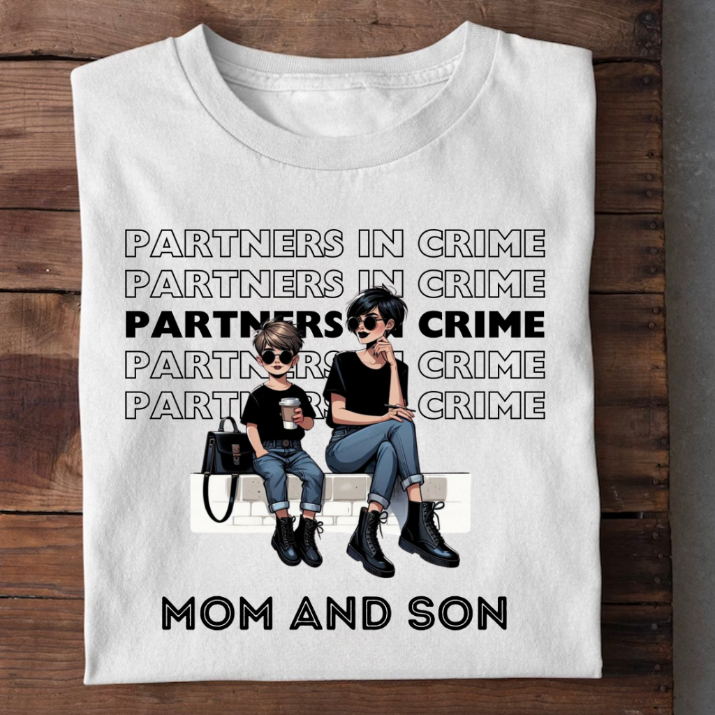 MOM SON PARTNERS IN CRIME