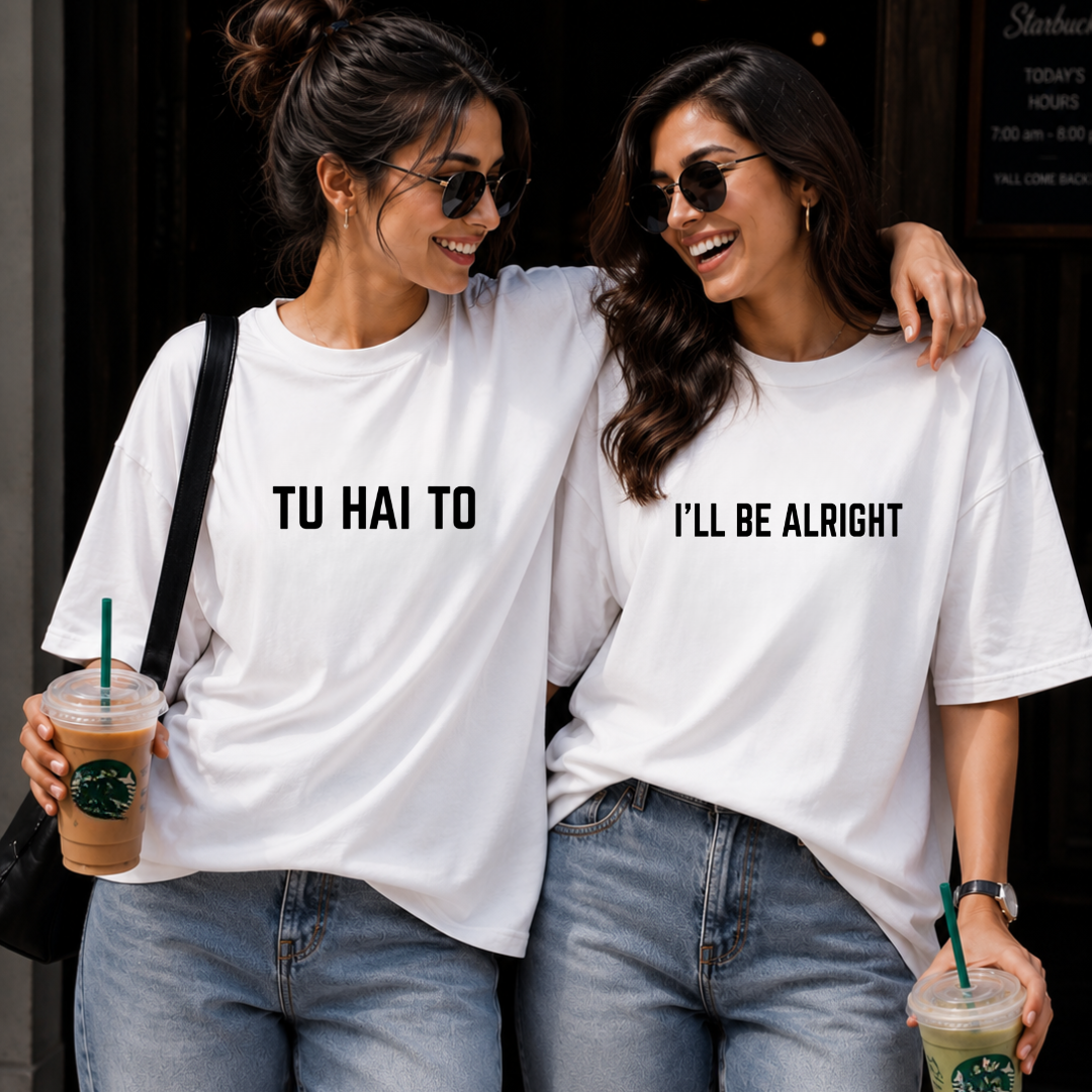 TU HAI TO I'LL BE ALRIGHT (COMBO TEE)