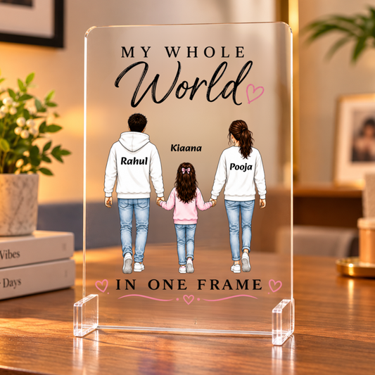 My Whole World in One Frame – Personalized Family Acrylic Display Stand